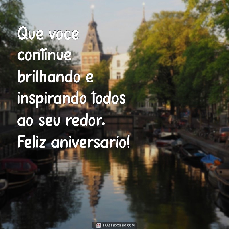 Mensagens de Aniversário: Inspire-se com Frases Incríveis para Celebrar! 