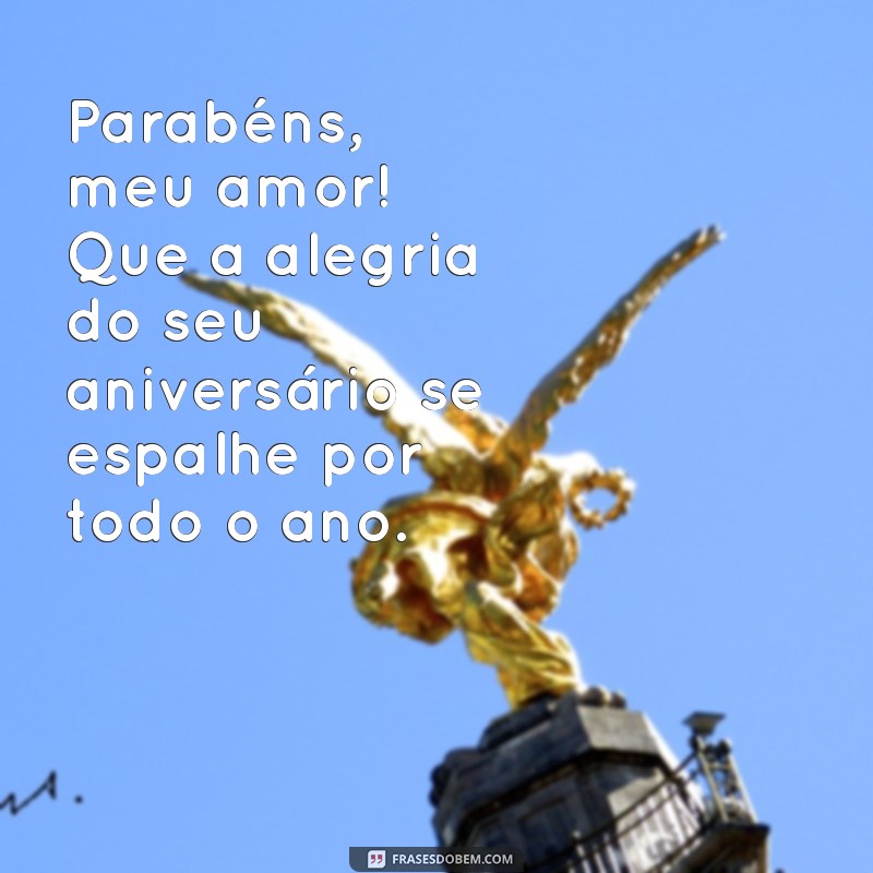 As Melhores Frases para Celebrar o Aniversário do Seu Filho 