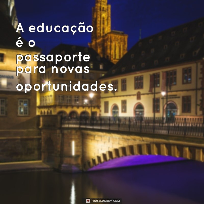 Frases Inspiradoras para Motivar Seus Estudos e Aumentar Seu Desempenho 