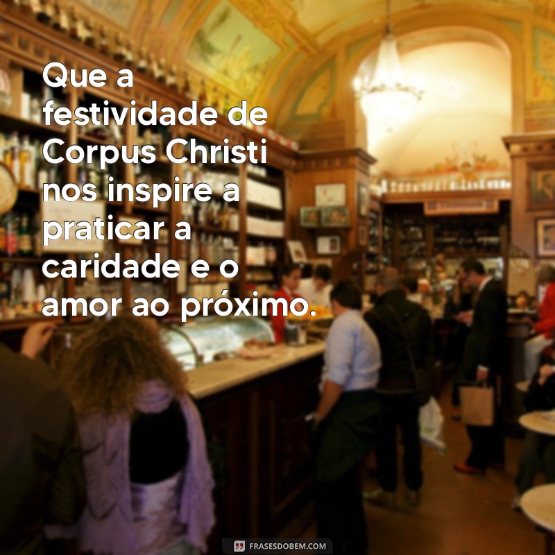 Frases Inspiradoras para Celebrar Corpus Christi 2023 