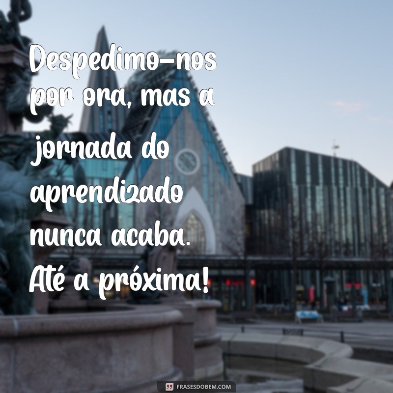 Mensagens Inspiradoras de Despedida de Ano para Alunos: Celebre Conquistas e Novos Começos 