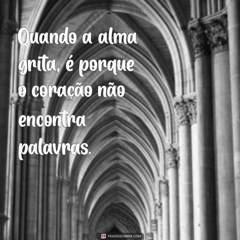 Superando a Dor na Alma: Mensagens Inspiradoras para Curar Seu Coração 