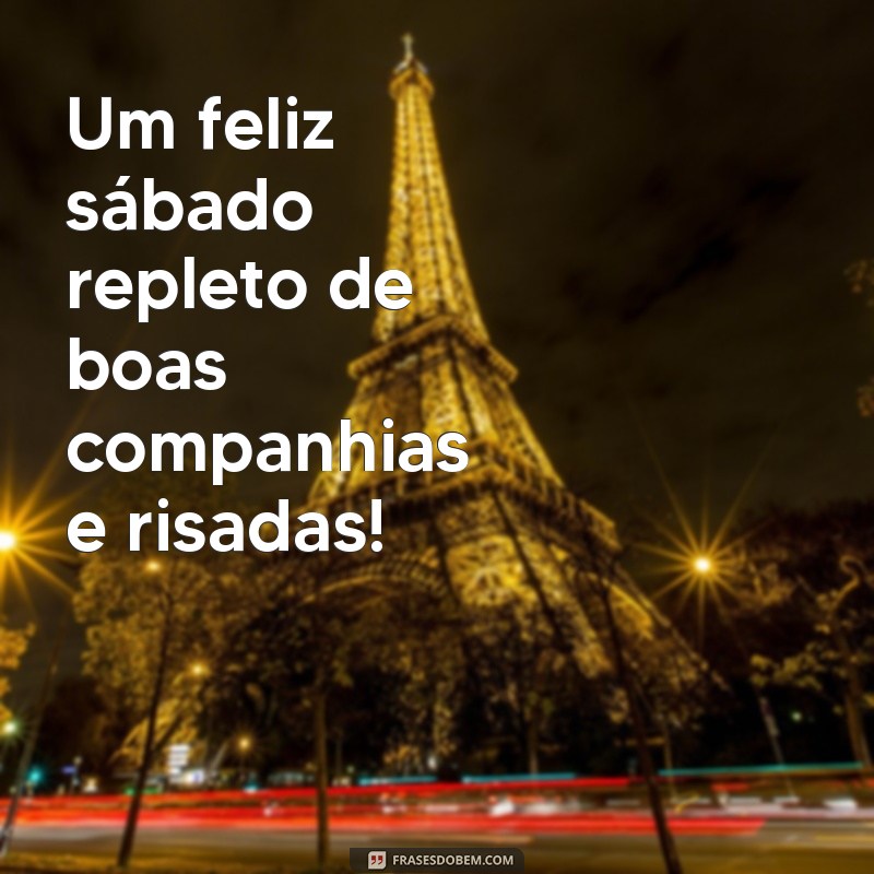 Frases Inspiradoras para um Sábado Abençoado: Mensagens para Compartilhar 