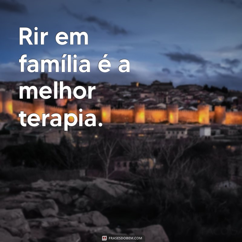 Frases Curtas e Inspiradoras sobre Família para Compartilhar 