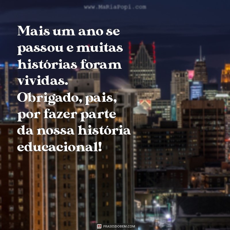 Mensagem Emocionante de Encerramento Escolar: Como Agradecer aos Pais pelo Apoio 