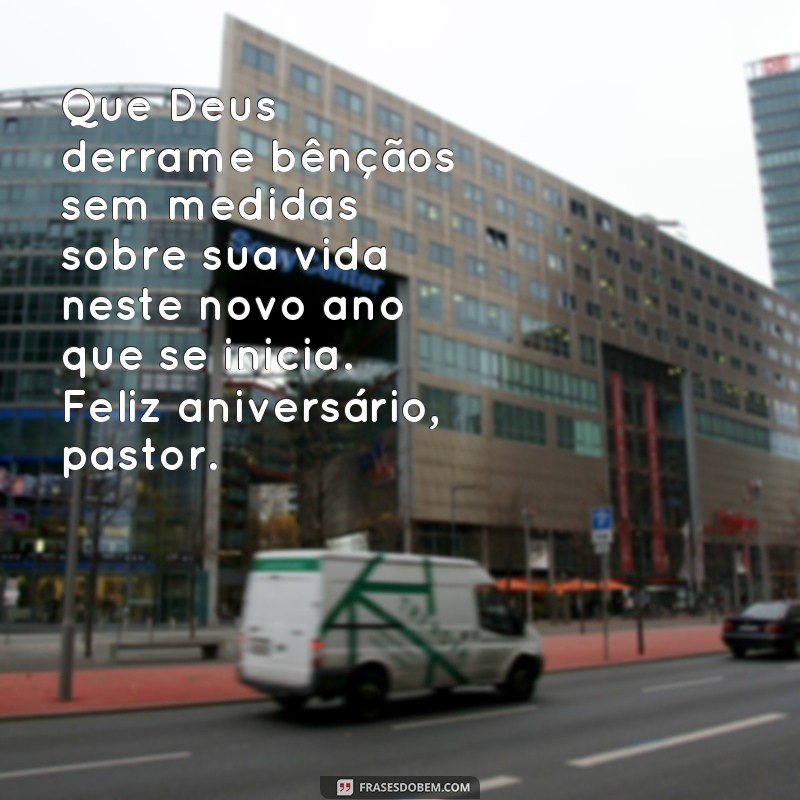 Surpreenda seu pastor com as melhores frases de feliz aniversário! 