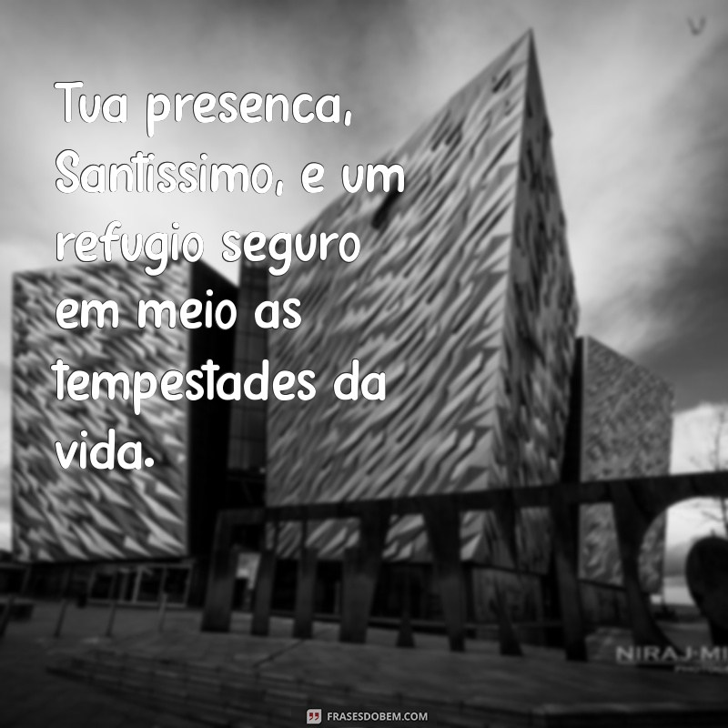 Frases Inspiradoras de Adoração ao Santíssimo: Eleve sua Fé 