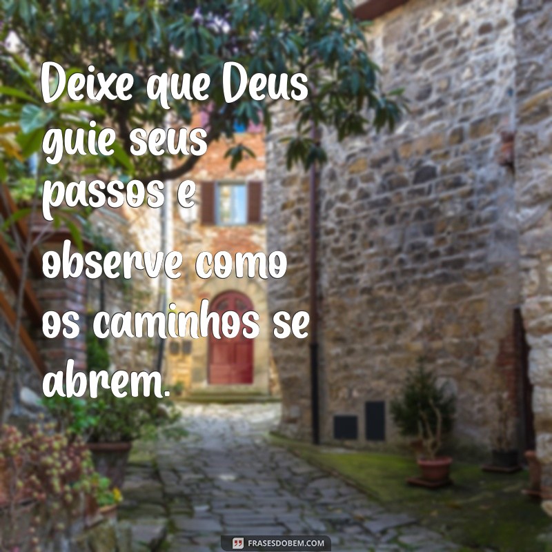 Frases Inspiradoras: Deus no Comando da Sua Vida 