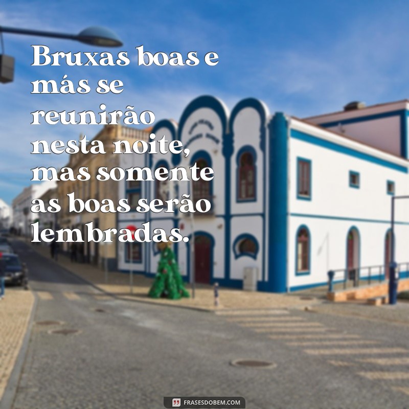 Descubra as melhores frases de bruxas para o Halloween - Dicas assustadoramente perfeitas! 