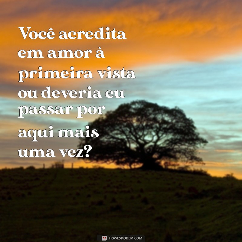 As Melhores Cantadas de Duplo Sentido com Malícia para Arrasar na Paquera 