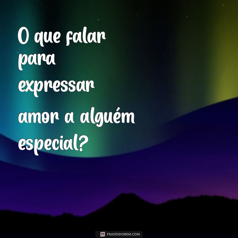 Como Saber o Que Falar em Diferentes Situações: Dicas e Exemplos Práticos 