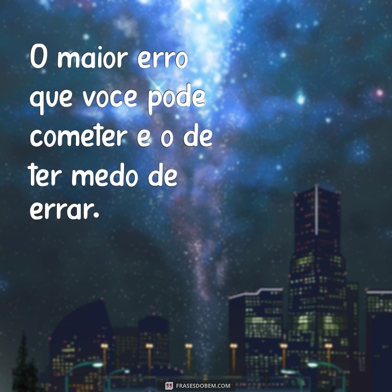 Frases Sábias para Inspirar e Refletir: Sabedoria em Palavras 