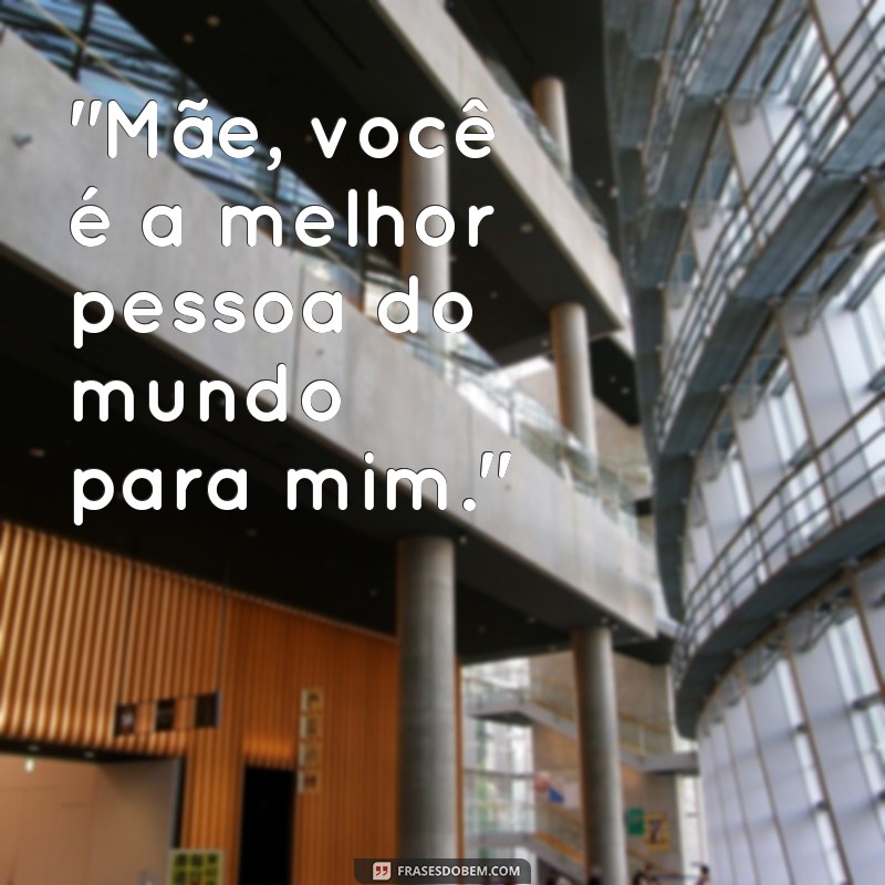 frases do dia dasmães 