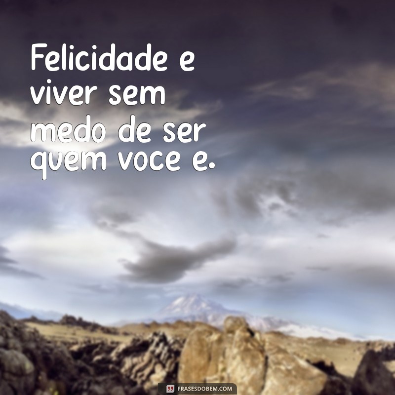 50 Frases Inspiradoras de Alegria e Felicidade para Iluminar Seu Dia 