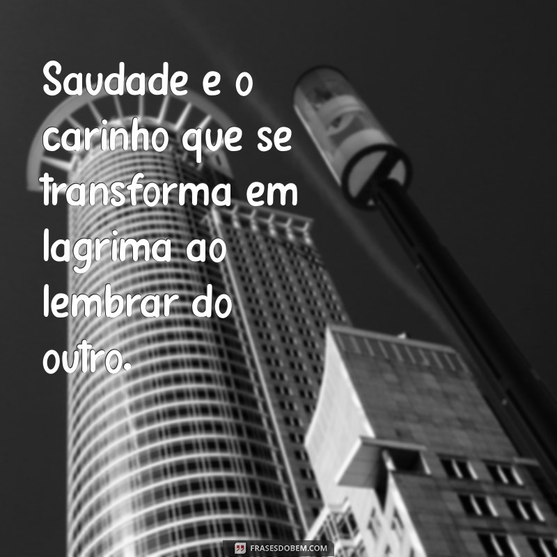 Saudade: O Que É e Como Essa Emoção Impacta Nossas Vidas 