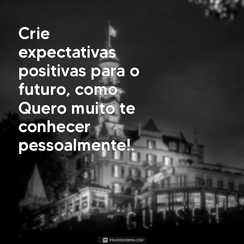 10 Dicas Infalíveis para Conquistar uma Garota por Mensagem 