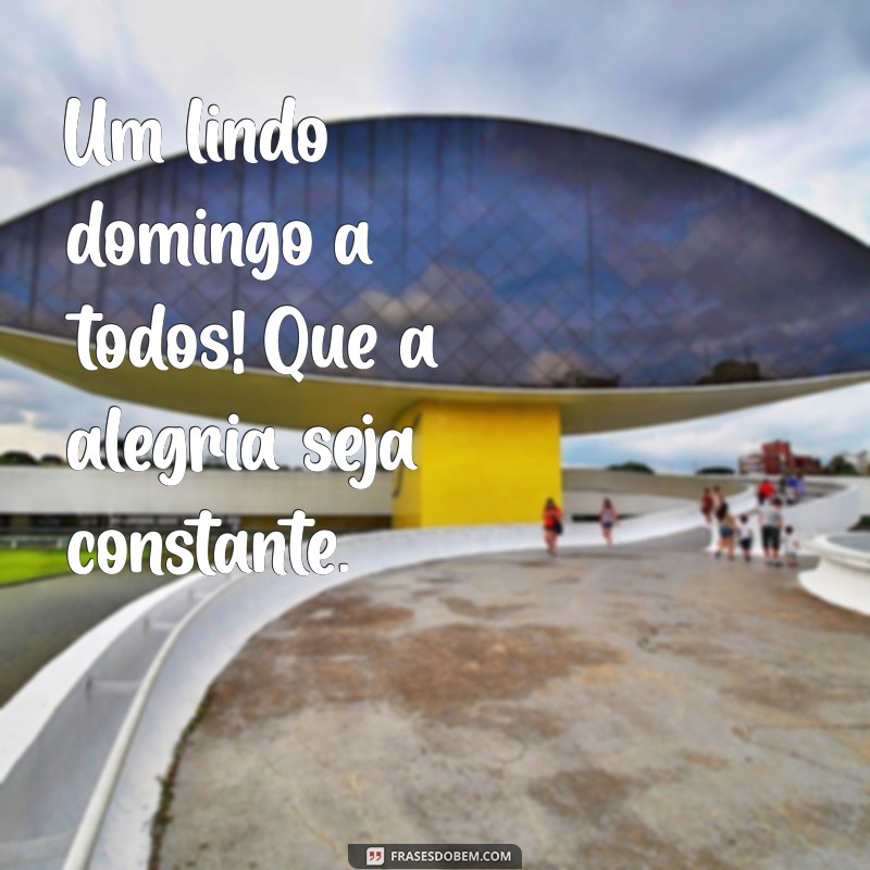 Bom Dia Domingo: Frases Inspiradoras para Começar sua Semana com Positividade 