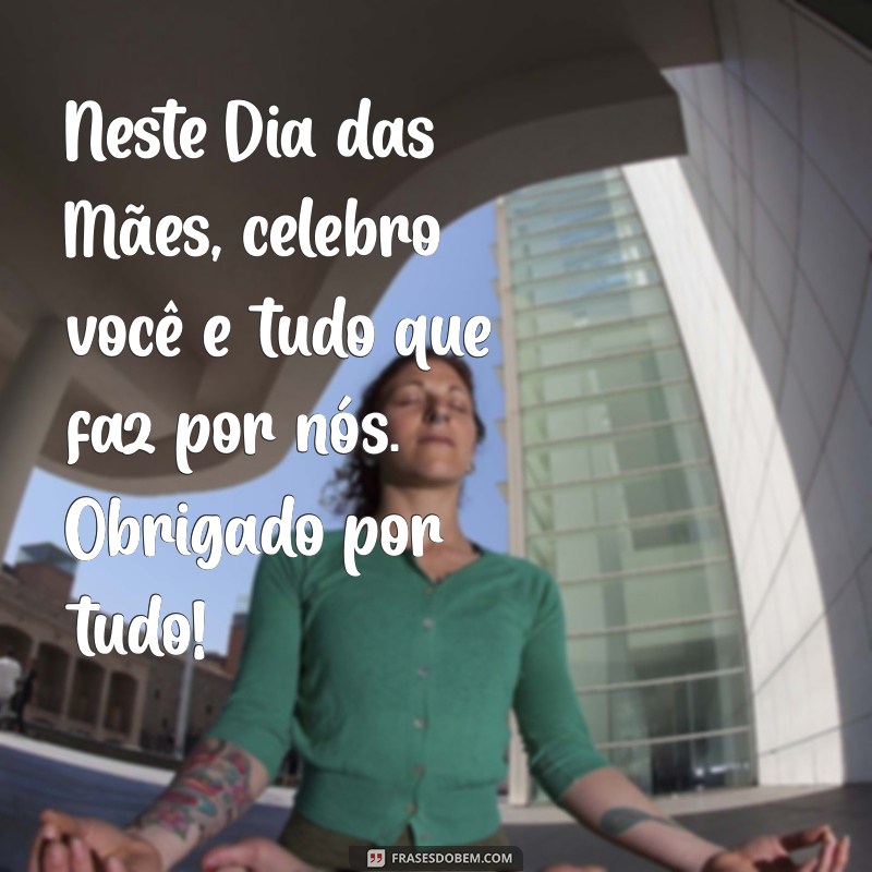 Mensagens Inspiradoras para o Dia das Mães: Imprima e Surpreenda! 