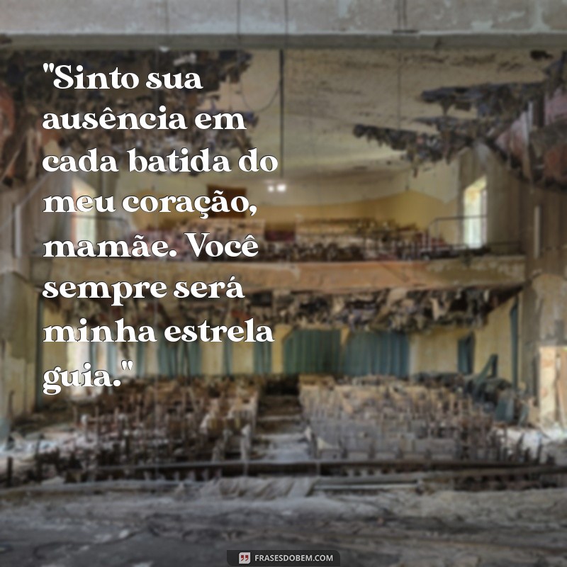 frases para mãe falecida tumblr 