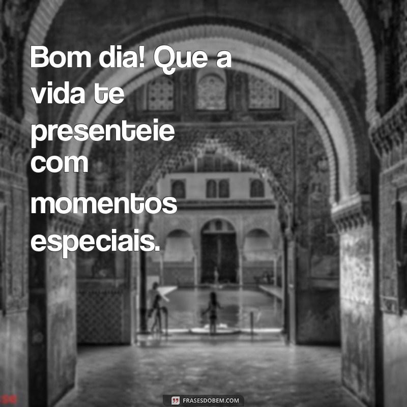 Como Desejar um Bom Dia: Frases Inspiradoras para Iluminar o Seu Manhã 