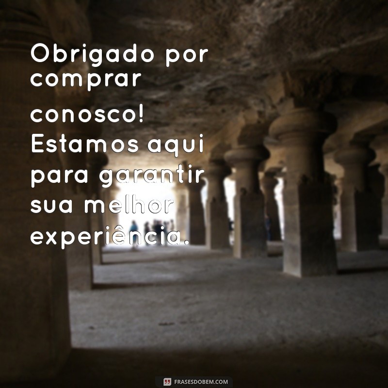 Como Escrever Mensagens de Agradecimento por Compra que Encantam Clientes 