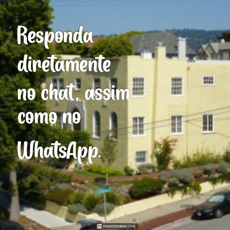 Aprenda a Responder Mensagens no Instagram como no WhatsApp: Dicas Práticas 