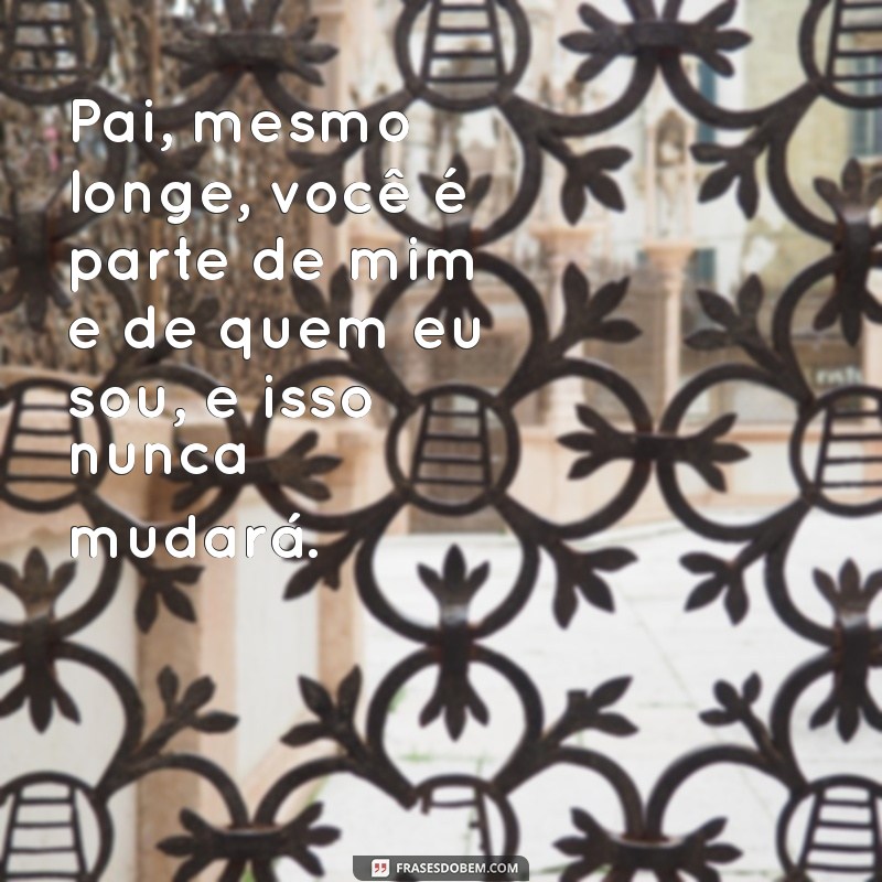 Emoções à Flor da Pele: Carta de uma Filha para um Pai Ausente 