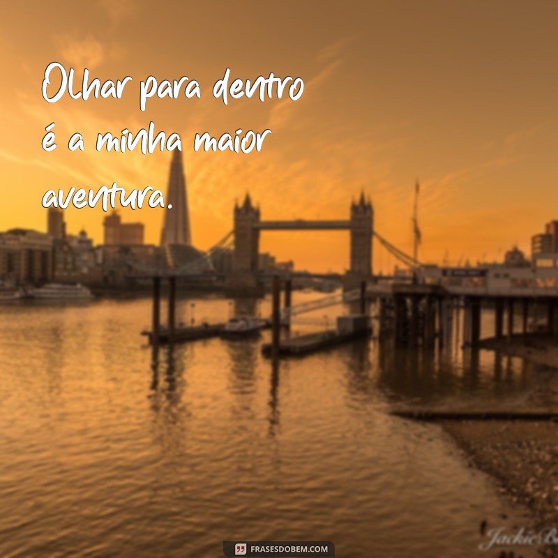 Frases Inspiradoras de Positividade para Acompanhar Suas Fotos Sozinha 