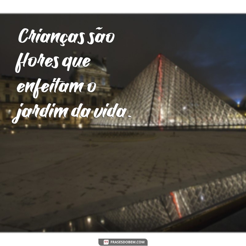 Frases Inspiradoras para o Dia das Crianças: Imprima e Celebre com Alegria! 