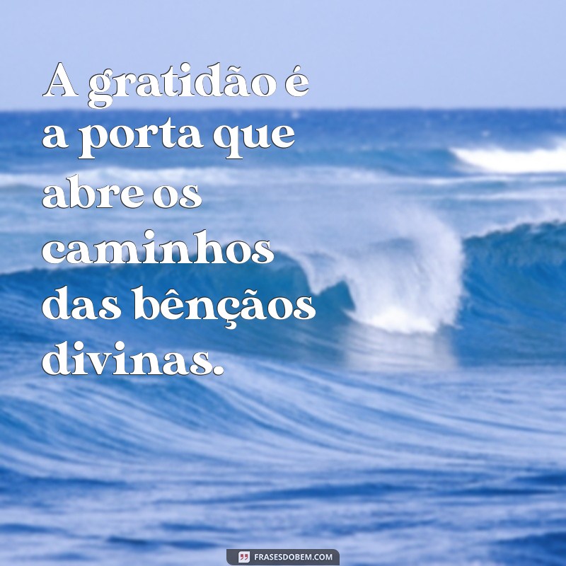 Frases Inspiradoras: Mensagens de Deus para Acalmar o Coração 