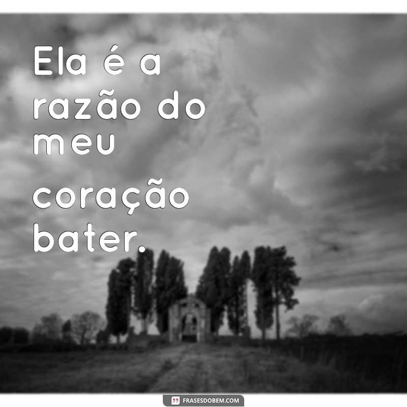 Frases Simples e Impactantes para Ela: Inspire com Palavras 