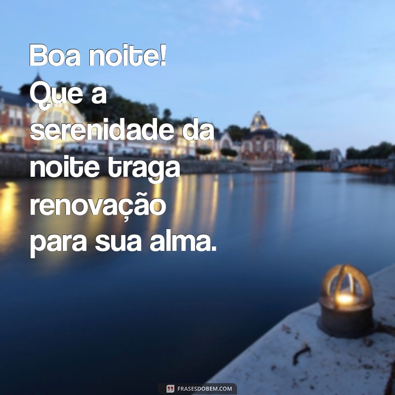 Mensagens de Boa Noite Lindas para Encantar Seu Amor 