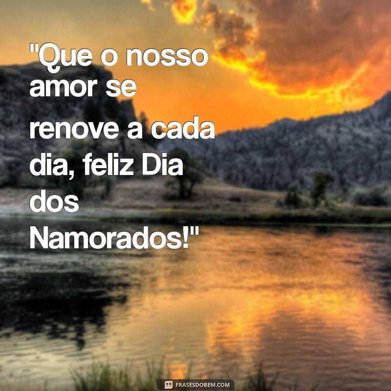 frases de feliz dia dos namorados 