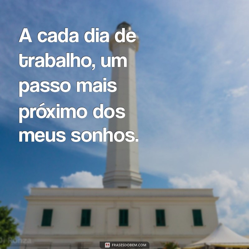 Frases Inspiradoras para Refletir Após um Dia de Trabalho 