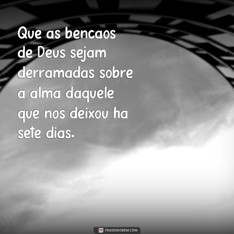 Emocione e homenageie com 28 frases para santinho de sétimo dia 