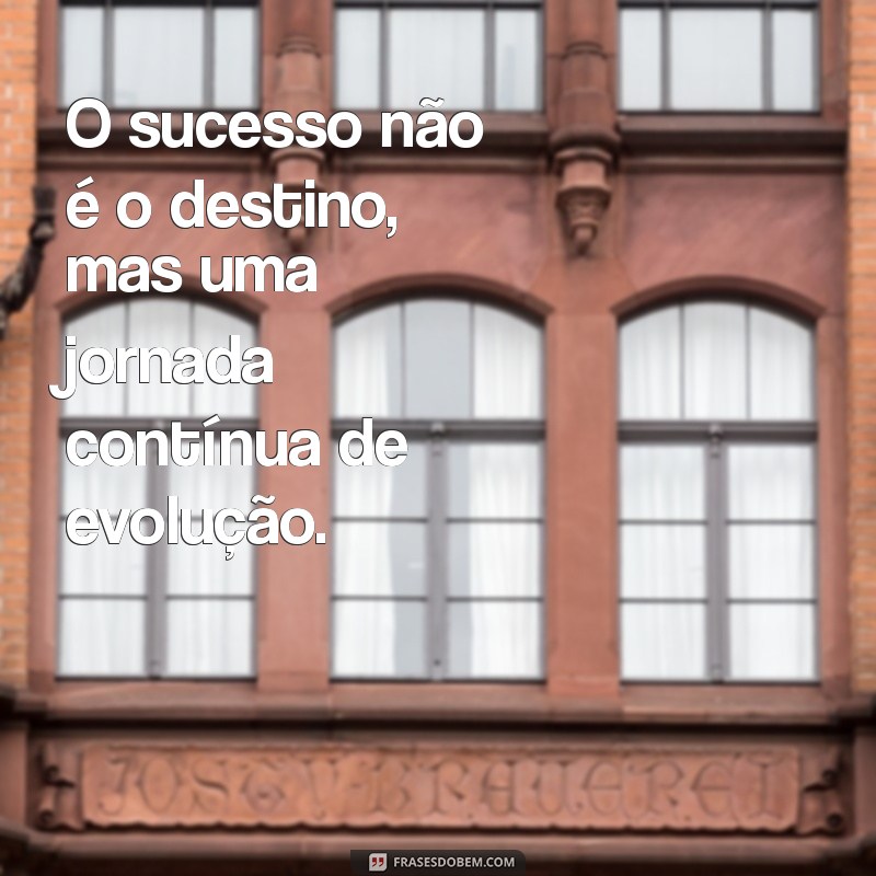 10 Mensagens Inspiradoras para Impulsionar Sua Evolução Profissional 