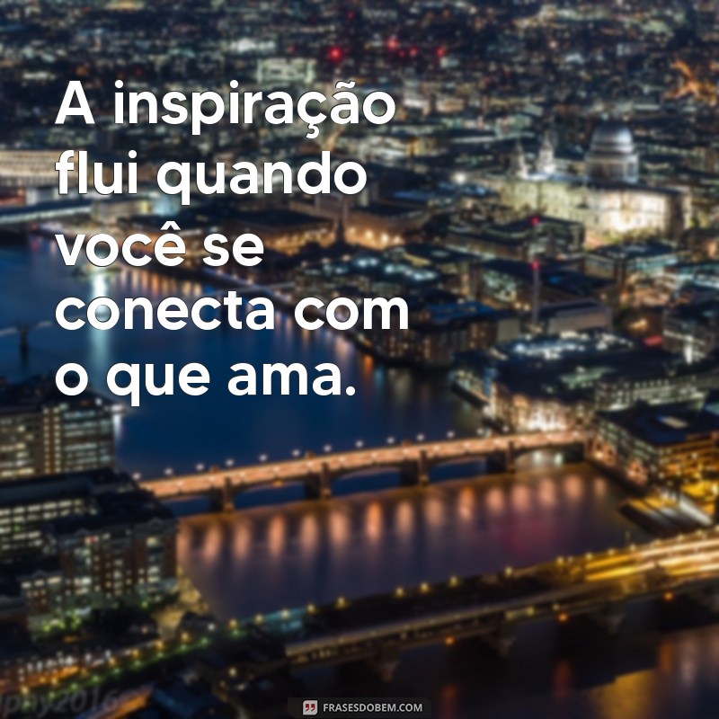 As Melhores Frases de Plug para Inspirar e Motivar 