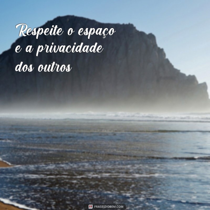 Descubra as melhores frases de conduta para inspirar sua vida 