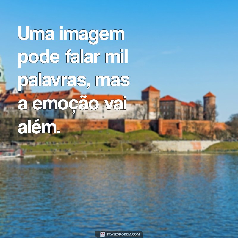 Frases Inspiradoras para Fotógrafos: Capture a Essência da Sua Arte 