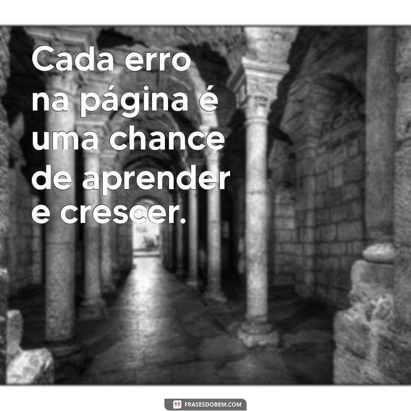 Frases Escritas: Inspirações para Cada Momento da Sua Vida 