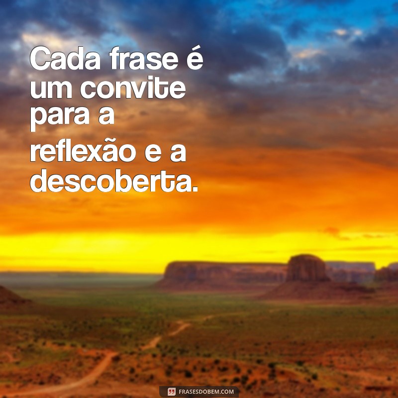 Frases Escritas: Inspirações para Cada Momento da Sua Vida 