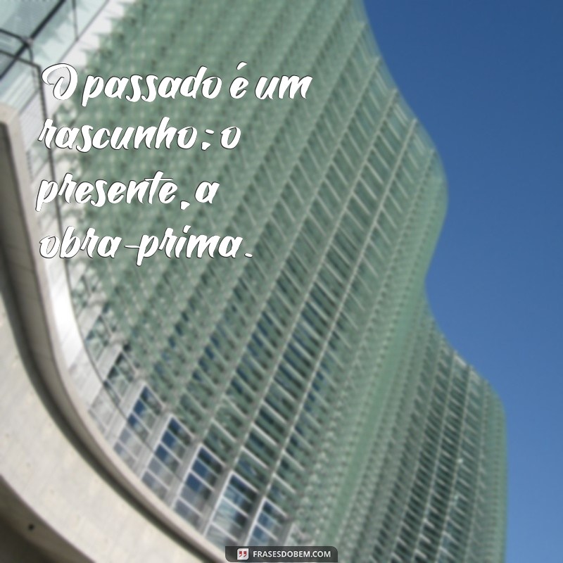 Frases Escritas: Inspirações para Cada Momento da Sua Vida 