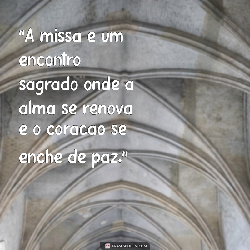 frases sobre missa 