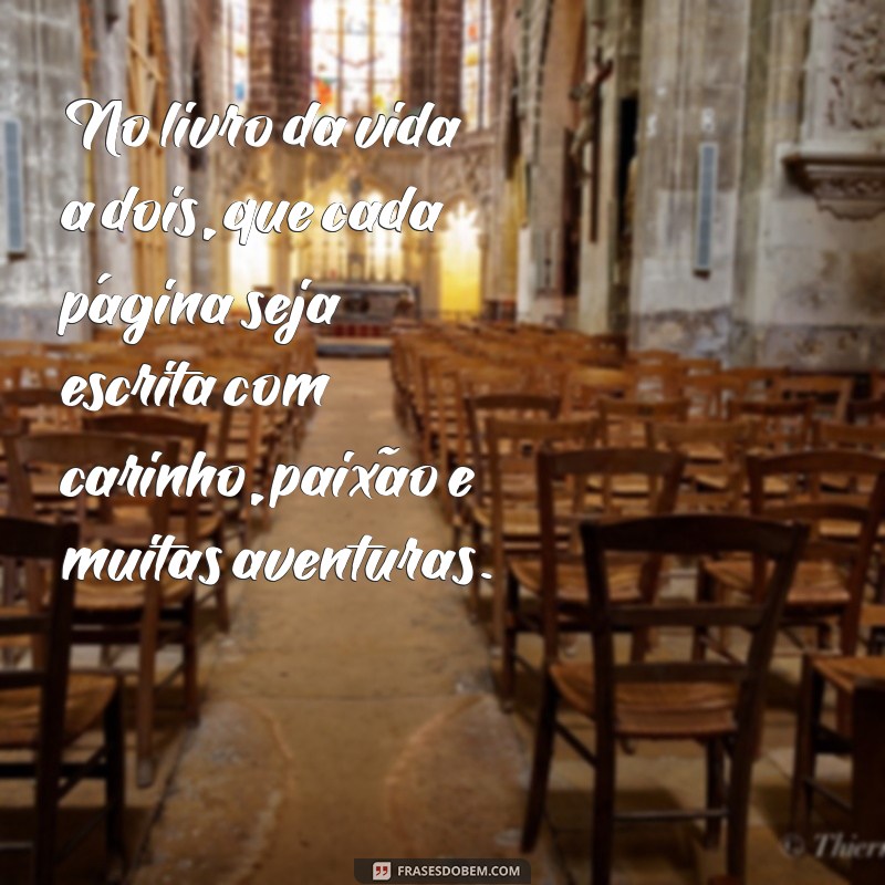 Frases Inspiring para Celebrar o Amor: Mensagens Bonitas para Casamentos 