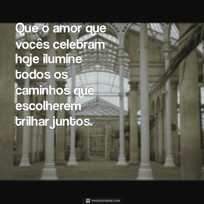 Frases Inspiring para Celebrar o Amor: Mensagens Bonitas para Casamentos 