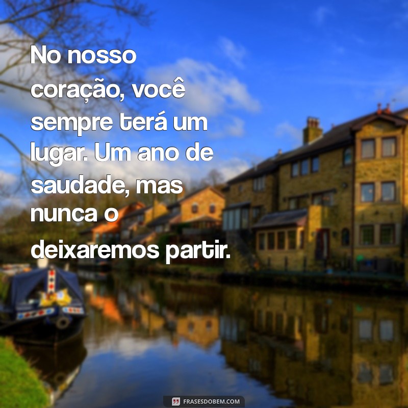 Como Lembrar com Carinho: Mensagens para Comemorar um Ano de Falecimento 