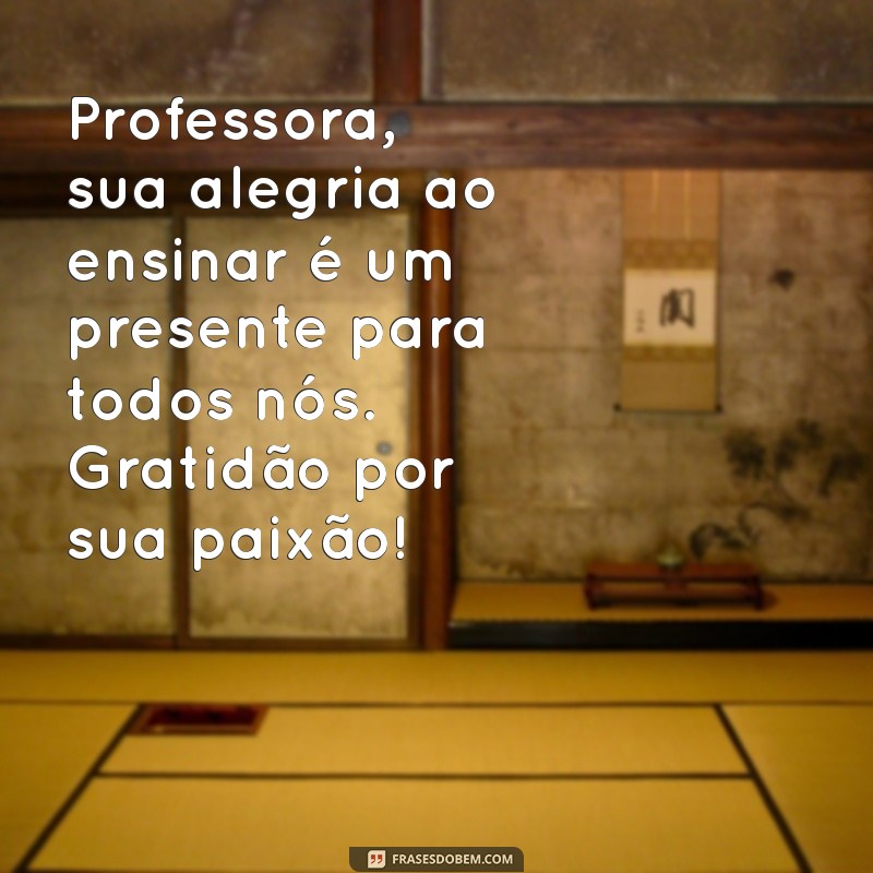 Mensagens Inspiradoras para Agradecer sua Professora 