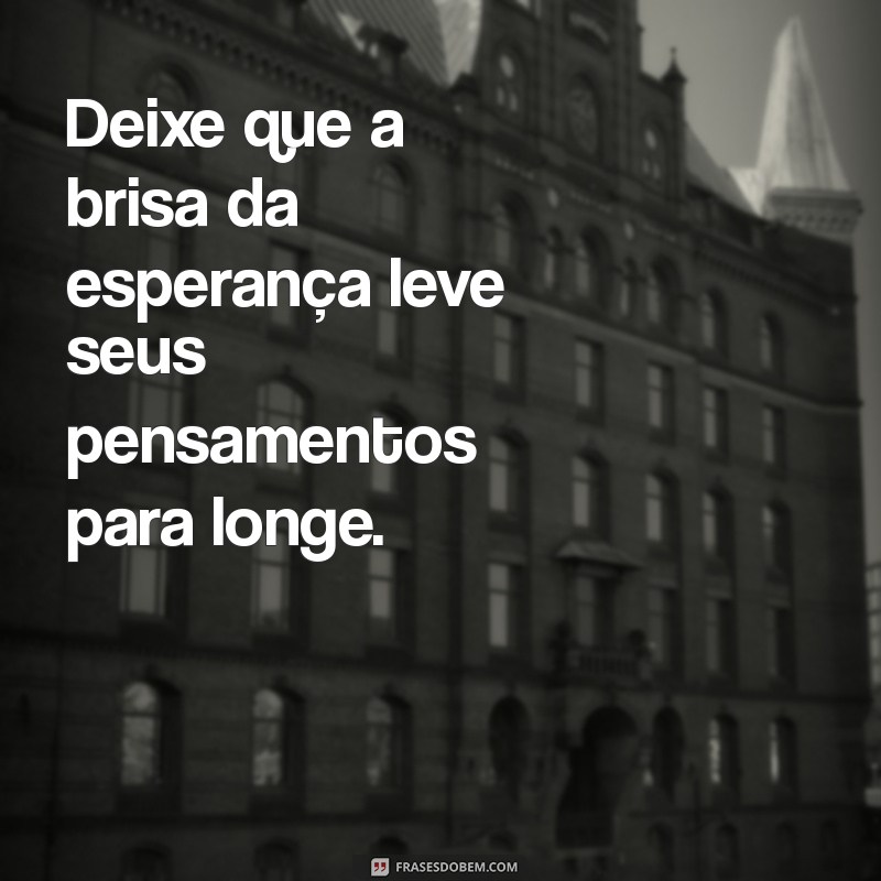 Frases Inspiradoras para Sonhadores: Desperte sua Imaginação e Realize Seus Sonhos 