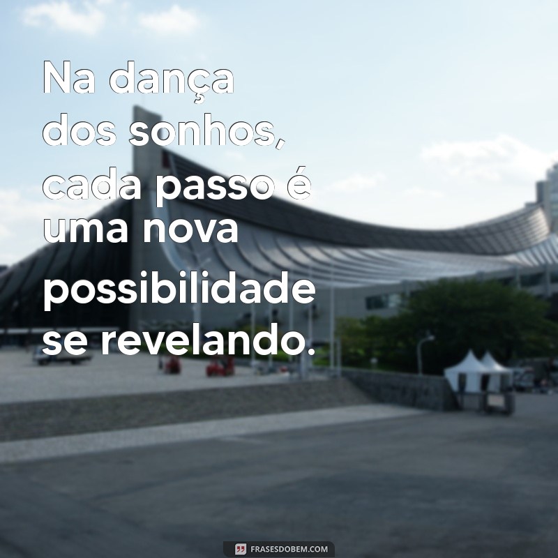 Frases Inspiradoras para Sonhadores: Desperte sua Imaginação e Realize Seus Sonhos 