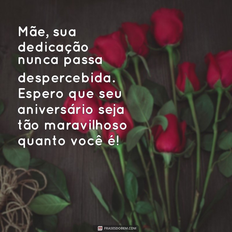 Mensagens Emocionantes de Feliz Aniversário para Mãe: Inspire-se! 